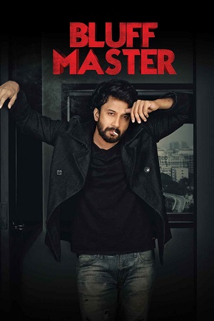 Bluff Master (2018) poster