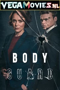 Bodyguard (2018) Season 1 Netflix English WEB Series 720p WEB-DL poster
