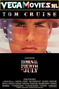 Born On The Fourth Of July (1989) Dual Audio {Hindi-English} 480p - 720p poster