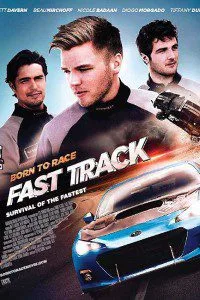 Born To Race Fast Track (2014) Dual Audio {Hindi-English} 480p - 720p BluRay poster