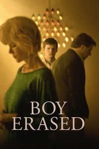 Boy Erased (2018) Blu-Ray Dual Audio {Hindi-English} 480p - 720p - 1080p poster