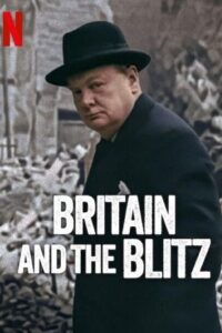 Britain and the Blitz (2025) poster