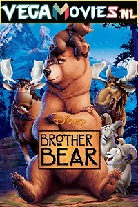 Brother Bear (2003) Dual Audio {Hindi-English} 480p - 720p poster