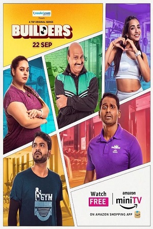 Builders (2023) Season 1 Complete [Amazon miniTV] Hindi WEB Series 480p - 720p - 1080p WEB-DL poster
