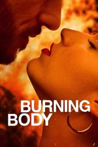 Burning Body – Netflix Original (2023) poster