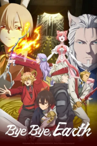 Bye Bye, Earth (Season 1 – 2) MuLTi-Audio {Hindi-English-Japanese} 1080p & 720p WEB-DL - Anime Series poster