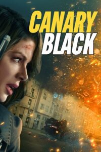 Canary Black (2024) WEB-DL {English With Subtitles} Full Movie 480p - 720p - 1080p poster