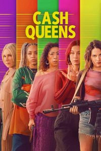 Cash Queens (2026) Season 1 Dual-Audio ( Hindi DD5.1 – French ) NetFlix Original-Series 480p - 720p - 1080p WEB-DL poster