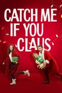 Catch Me If You Claus (2023) WEB-DL {English With Subtitles} Full Movie 480p - 720p - 1080p poster