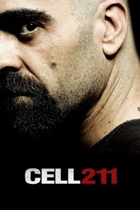 Cell 211 (2009) Dual Audio {Hindi-English} BluRay 480p - 720p - 1080p poster