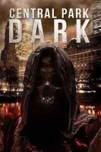 Central Park Dark (2021) BluRay Dual Audio {Hindi-English} 480p - 720p - 1080p poster
