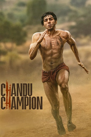 Chandu Champion (2024) AMZN WEB-DL {Hindi DD5.1} Full Movie WEB-DL 480p - 720p - 1080p - 2160p 4K poster