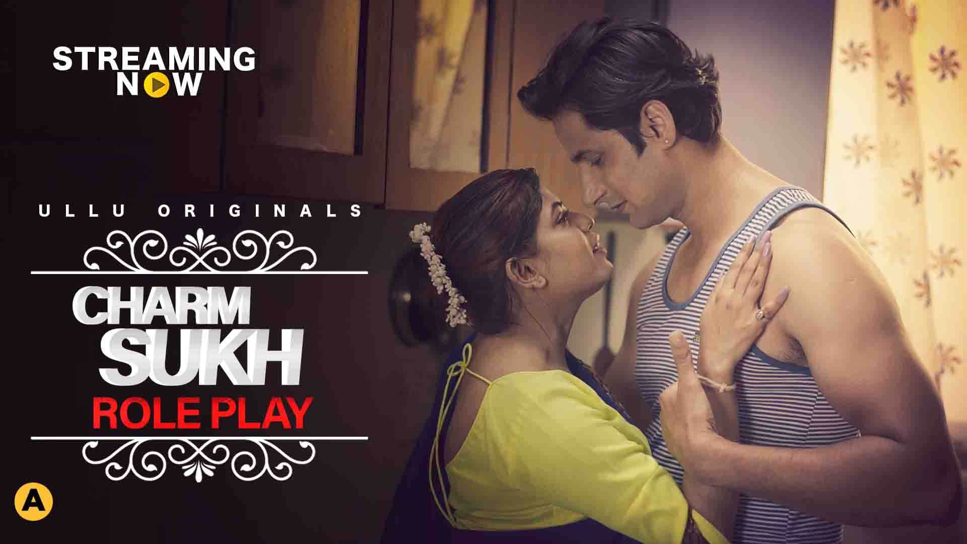 [18+] Charmsukh – Role Play (2020) Season 1 Hindi Ullu Original Complete WEB Series 480p - 720p HDRip poster