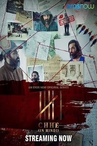 Chhe – Six (2022) Season 1 Hindi Dubbed Complete Eros WEB Series 480p - 720p WEB-DL poster
