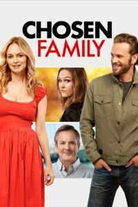 Chosen Family (2024) WEB-DL Dual Audio {Hindi-English} 480p - 720p - 1080p poster