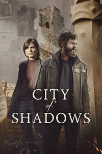 City of Shadows (2025) Season 1 Dual-Audio {Hindi-Spanish} Netflix-Series 480p - 720p - 1080p WEB-DL poster