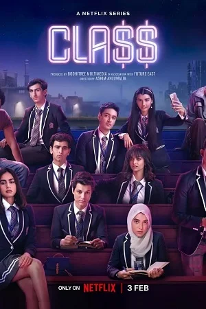 Class – Netflix Original (2023) Season 1 [Hindi DD5.1] Complete WEB Series 480p - 720p - 1080p WEB-DL poster