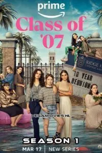 Class of 07 (Season 1) Dual Audio [Hindi + English] Complete Amazon Prime Series 480p - 720p - 1080p WEB-DL poster