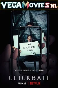 Clickbait (2021) Season 1 Dual Audio {Hindi-English} Complete Netflix Original WEB Series 480p - 720p WEB-DL HD poster
