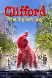Clifford the Big Red Dog (2021) Dual Audio [Hindi ORG. + English] NF WeB-DL 480p - 720p - 1080p poster