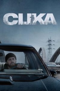 Clika (2026) WEB-DL {English With Subtitles} Full Movie 720p - 1080p poster
