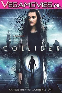 Collider (2018) poster