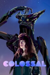 Colossal (2016) {English with Subtitles} Full Movie WEB-DL 480p - 720p - 1080p poster