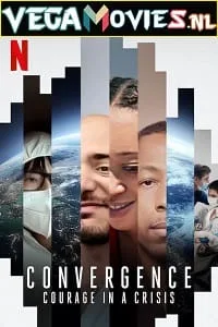Convergence: Courage in a Crisis (2021) poster