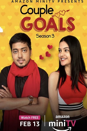 Couple Goals (Season 3 – 4) Hindi [Amazon Mini TV Series] 720p - 1080p WEB-DL poster