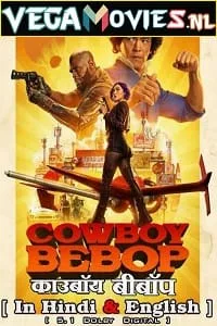 Cowboy Bebop – Netflix Original (2021) Season 1 Dual Audio {Hindi-English} WEB Series 480p - 720p poster