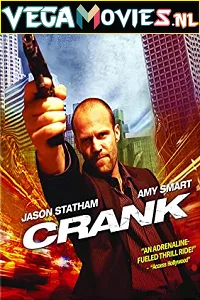 Crank (2006) Dual Audio {Hindi-English} 480p - 720p - 1080p poster