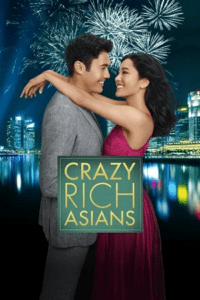 Crazy Rich Asians (2022) BluRay Dual Audio {Hindi-English} 480p - 720p - 1080p Full-Movie poster