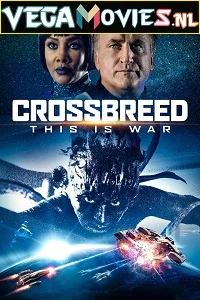 Crossbreed (2019) Dual Audio {Hindi-English} 480p - 720p poster