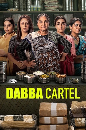 Dabba Cartel (2025) Season 1 Hindi Complete Netflix Original Series 480p - 720p - 1080p WEB-DL poster