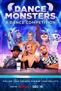 Netflix Dance Monsters (2022) Season 1 Dual Audio {Hindi-English} 480p - 720p WEB-DL poster
