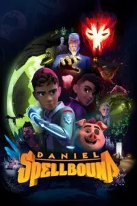 Daniel Spellbound (Season 1 – 2) Dual Audio [Hindi + English] Complete Netflix Web Series 720p poster