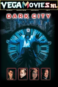 Dark City (1998) Dual Audio {Hindi-English} 480p - 720p poster