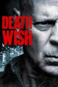 Death Wish (2018) Dual Audio {Hindi-English} 480p - 720p poster
