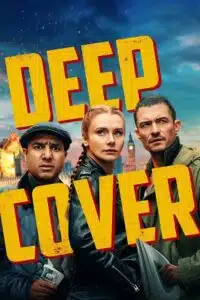 Deep Cover (2025) AMZN WEB-DL Dual Audio {Hindi-English} 480p - 720p - 1080p poster