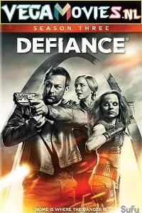 Defiance (Season 3) Hindi Dubbed Complete Web Series 480p - 720p WEB-DL poster