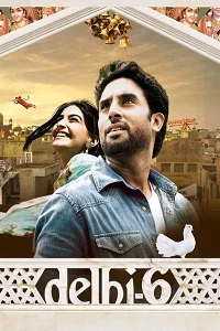Delhi 6 (2009) Hindi Full Movie WEB-DL 480p - 720p - 1080p poster