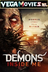 Demons Inside Me (2019) Dual Audio {Hindi-English} 480p - 720p - 1080p poster