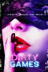 [18+] Dirty Games (2022) poster