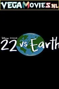 Disney+ 22 vs Earth (2021) poster