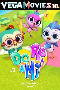 Do, Re & Mi (Season 1) Hindi Dubbed [ORG] Complete Amazon Original WEB Series 720p WEB-DL HD poster