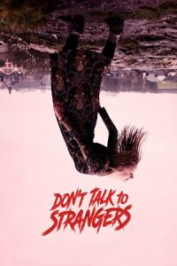 Don’t Talk to Strangers (2021) poster