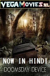 Doomsday Device (2017) Dual Audio {Hindi-English} 480p - 720p poster