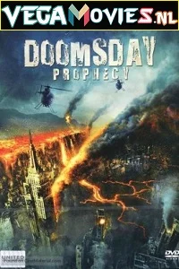 Doomsday Prophecy (2011) Dual Audio {Hindi-English} 480p - 720p poster