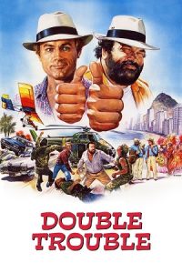 Double Trouble (1984) Dual Audio {Hindi-English} BluRay 480p - 720p - 1080p poster