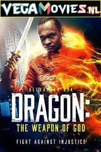 Dragon The Weapon of God (2022) English Full Movie 480p - 720p poster